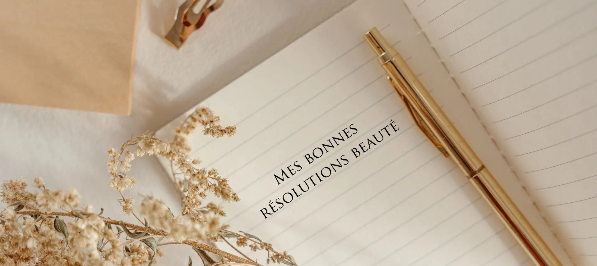 Les bonnes résolutions beauté pour bien démarrer l'année